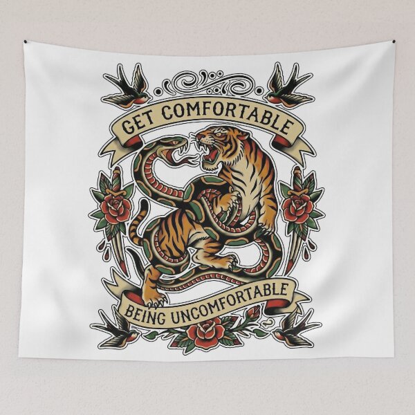 Item preview, Get Comfortable Being Uncomfortable (Tigersnake) designed and sold by Inked Intent.