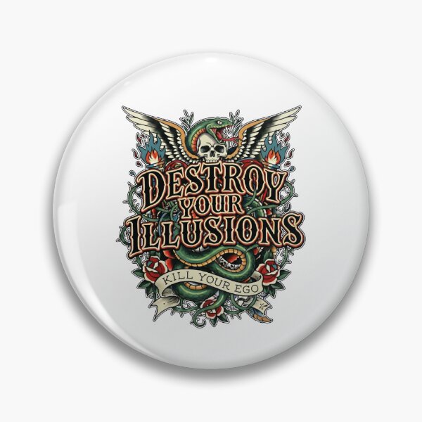 Item preview, Destroy Your Illusions; Kill Your Ego designed and sold by Inked Intent.