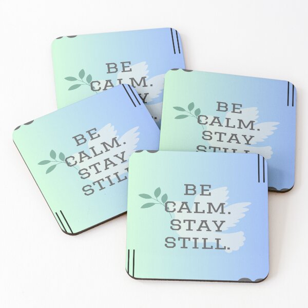 Item preview, Be calm stay still designed and sold by Luckshoppy.