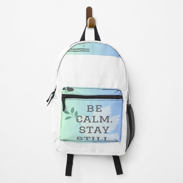 Item preview, Be calm stay still designed and sold by Luckshoppy.