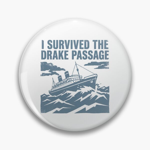 Item preview, I Survived The Drake Passage Antarctica Gear designed and sold by DynamicDesign.