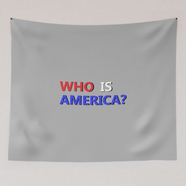 Item preview, Who is America? designed and sold by OfficerTwinkie.