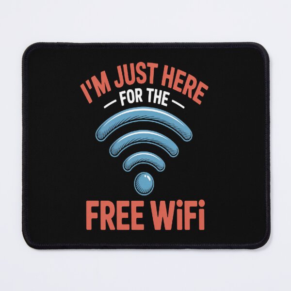 Item preview, Computer Gag I'm Just Here For The Free WIFI designed and sold by SignaturalGen.