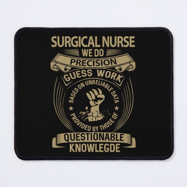 Item preview, Surgical Nurse designed and sold by ginawilliams39.