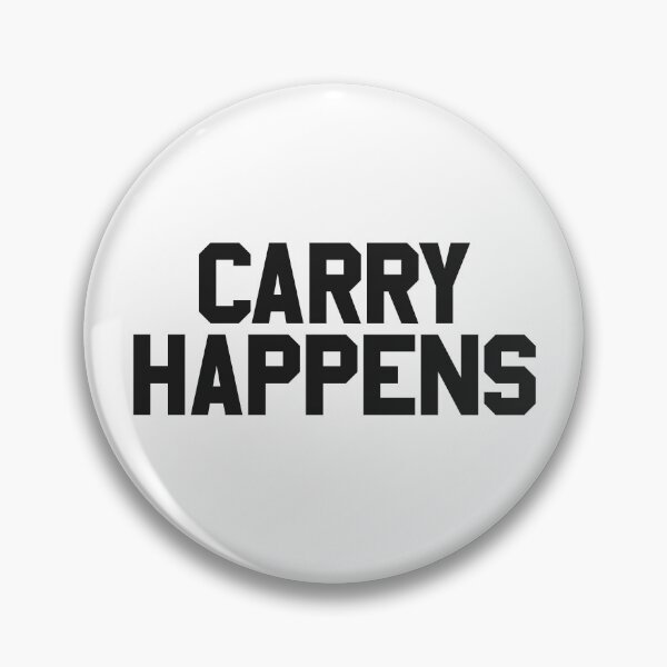 Item preview, Carry Happens Gun Rights 2nd Amendment Conceal Carry Gear designed and sold by DynamicDesign.