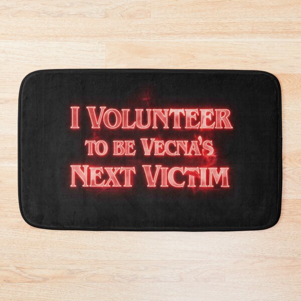 Item preview, I Volunteer to be Vecna's Next Victim 2 designed and sold by Heartbreaker Creative.