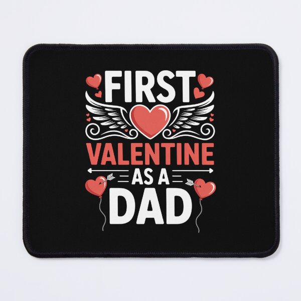 Item preview, First Valentine As A Dad Valentine's Day designed and sold by FaithAbbott.