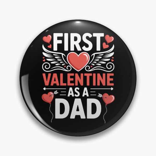 Item preview, First Valentine As A Dad Valentine's Day designed and sold by FaithAbbott.