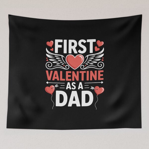 Item preview, First Valentine As A Dad Valentine's Day designed and sold by FaithAbbott.
