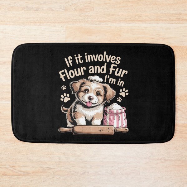 Item preview, Flour and Fur Quote for Baking and Dog Enthusiasts designed and sold by ProudForFunny.