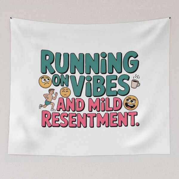 Item preview, Funny Saying Quotes Running on Vibes and Mild Resentment  designed and sold by Emotionville.