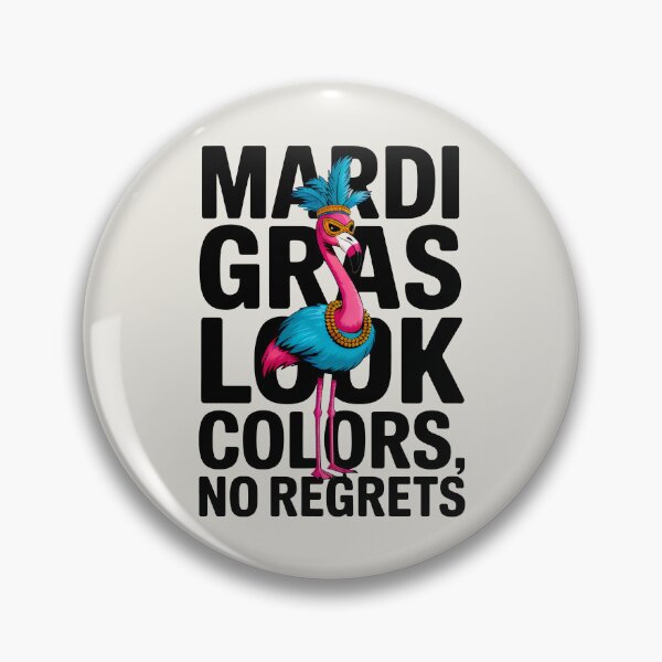 Item preview, Mardi Gras Look Colors No Regrets Funny Flamingo Carnival Art designed and sold by SplashTastic.