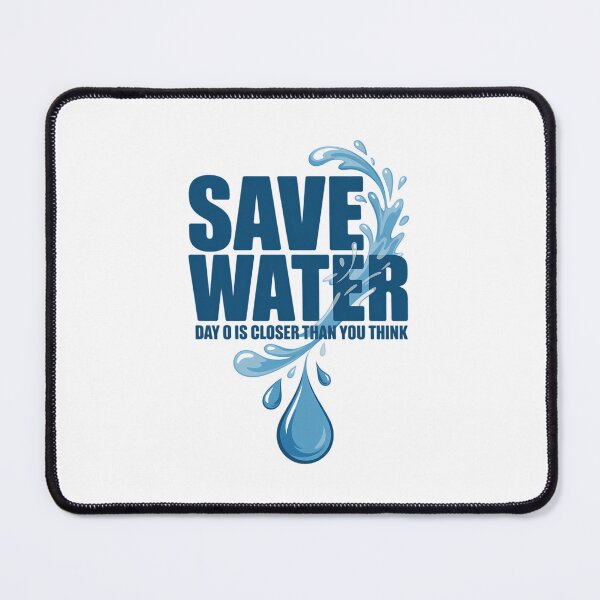 Item preview, Save Water Day 0 Is Closer World Water Day Save Water designed and sold by FaithAbbott.