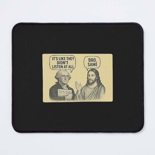 Item preview, Its Like They Didnt Listen at All bro Same Meme lover god jesu designed and sold by ArleneRowe.