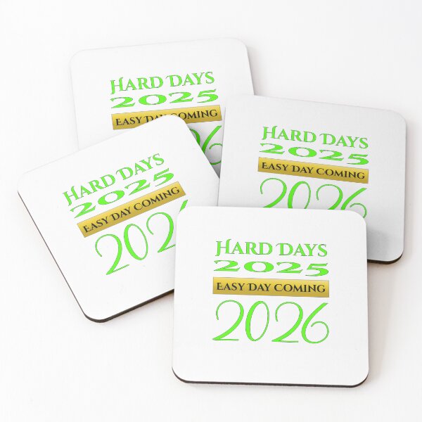Item preview, Hard Days 2025 Easy Days Coming 2026 #Motivational designed and sold by Combat Skies.