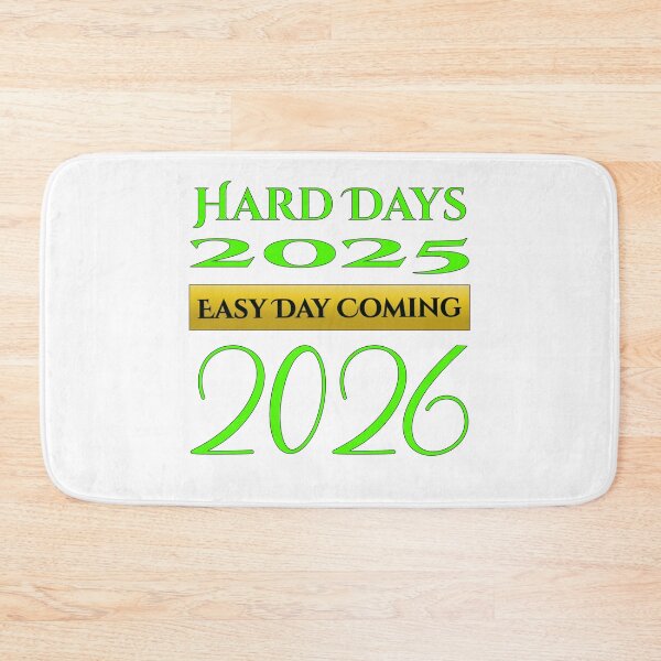 Item preview, Hard Days 2025 Easy Days Coming 2026 #Motivational designed and sold by Combat Skies.