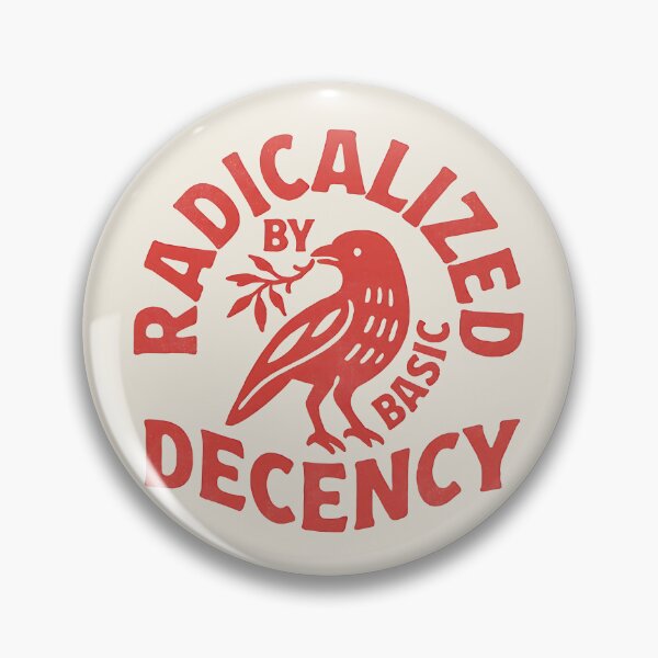Item preview, Radicalized by Basic Decency T-Shirt – Vintage Activist Graphic Statement Tee designed and sold by maitivi.