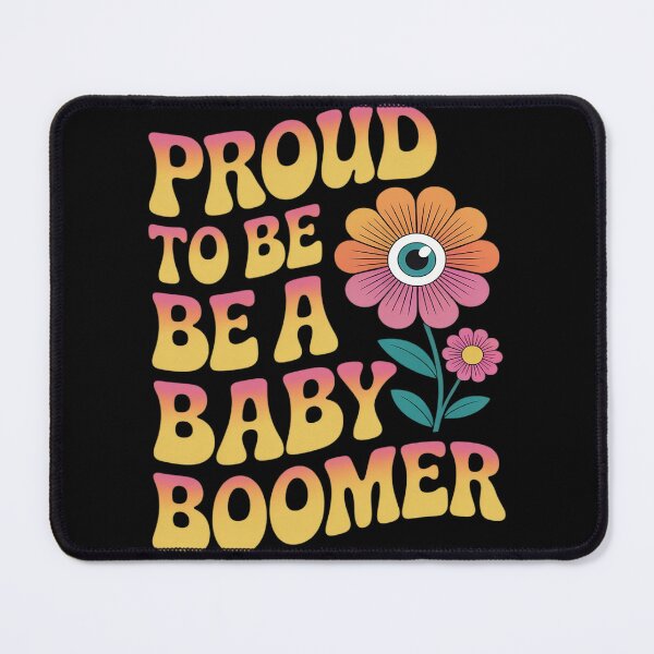 Item preview, Flower Proud to be a Baby Boomer designed and sold by ProudForFunny.
