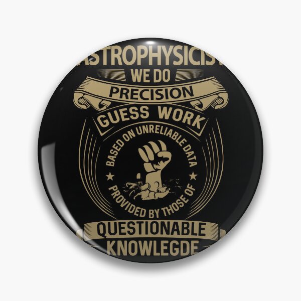 Item preview, Astrophysicist designed and sold by SperryRoger.