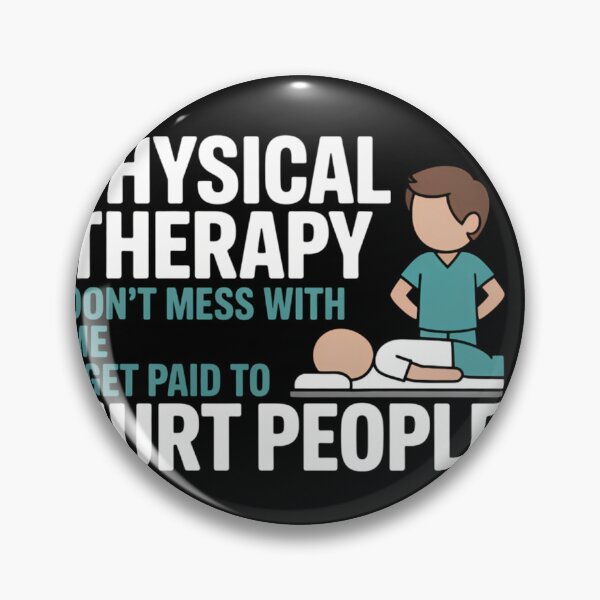 Item preview, Physical Therapist Physical Therapy Funny designed and sold by creatinkhavnica.