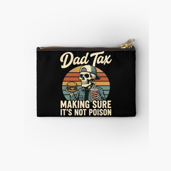 Item preview, Dad Tax Making Sure It’s Not Poison designed and sold by dudelinart.