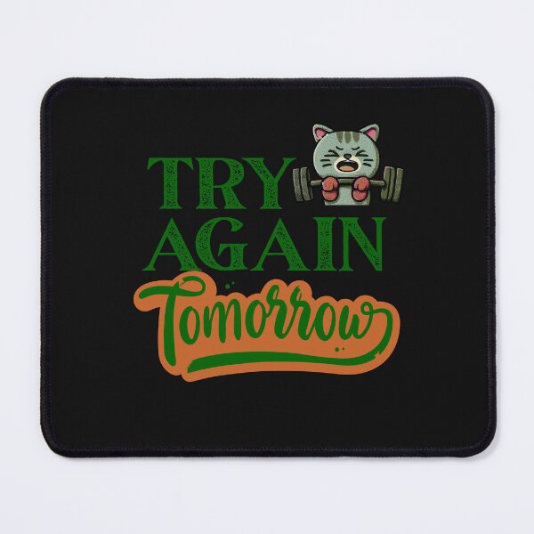 Item preview, Try Again Tomorrow Funny Gym Cat Design – Lazy Workout Humor Shirt designed and sold by AdicretorDesign.