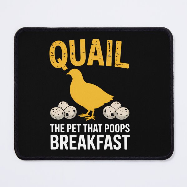Item preview, Quail Bird Lovers Pet That Poops Breakfast designed and sold by waislumekinwye.