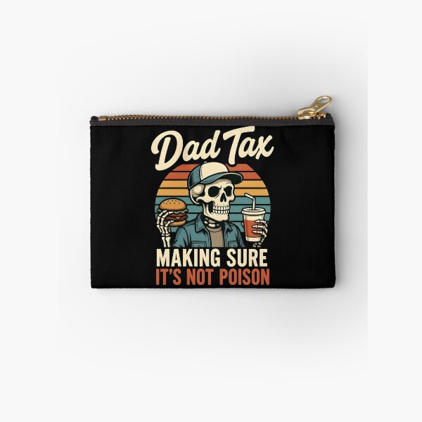 Item preview, Dad Tax Making Sure It’s Not Poison designed and sold by dudelinart.