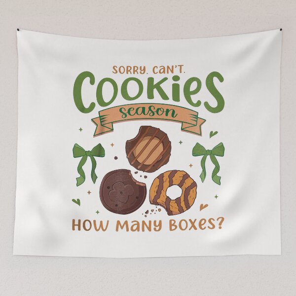 Item preview, Sorry Can't Cookie Season How Many Boxes Cookie Dealer  designed and sold by gusmanvinagetti.