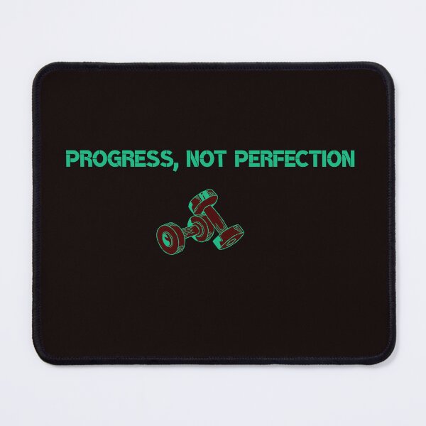 Item preview, “Progress, Not Perfection” – because every step forward counts designed and sold by Nikoverse.