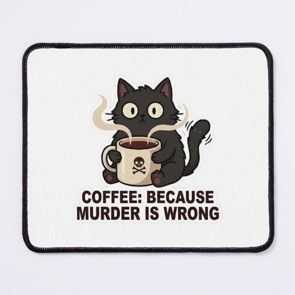 Item preview, Coffee Because Murder Is Wrong - Funny Sarcastic Black Cat designed and sold by Rengwear.