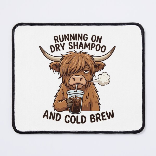 Item preview, Running On Dry Shampoo And Cold Brew - Funny Highland Cow designed and sold by Rengwear.