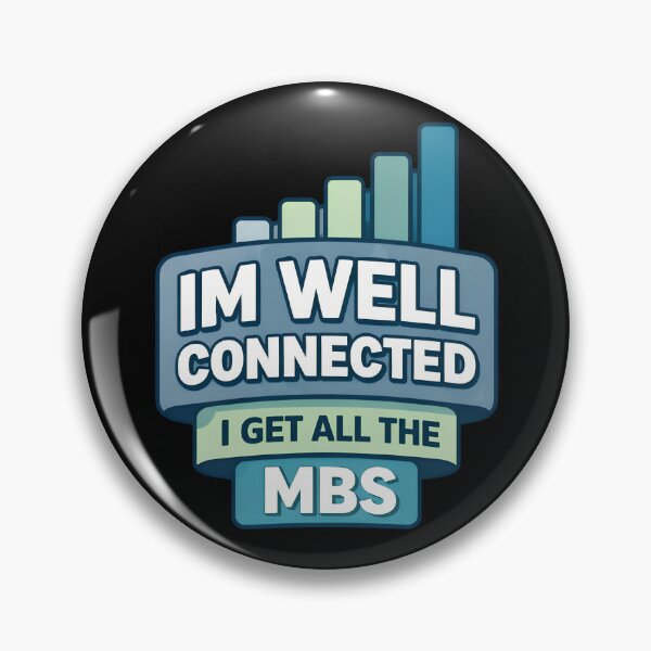 Item preview, Im Well Connected I Get All The Mbs designed and sold by TeeTimeTreasure.