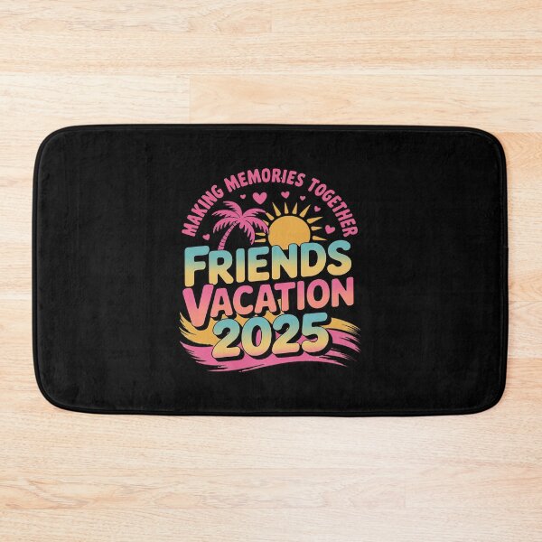 Item preview, Friends Girls Vacation 2025 Squad Making Memories Together designed and sold by Libbysharts.