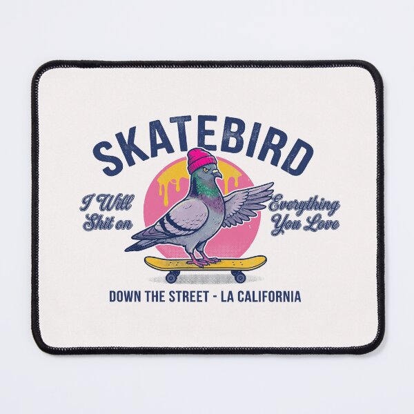 Item preview, Skateboarding Pigeon - Skatebird I Will Shit On Everything You Love - LA Streetwear Style designed and sold by AdyKurniawan.