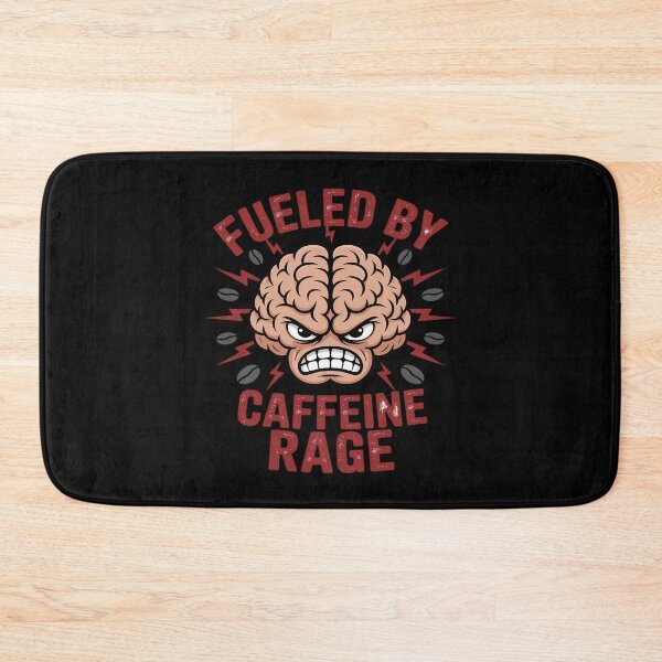 Item preview, Fueled By Caffeine Rage Sarcastic designed and sold by Libbysharts.