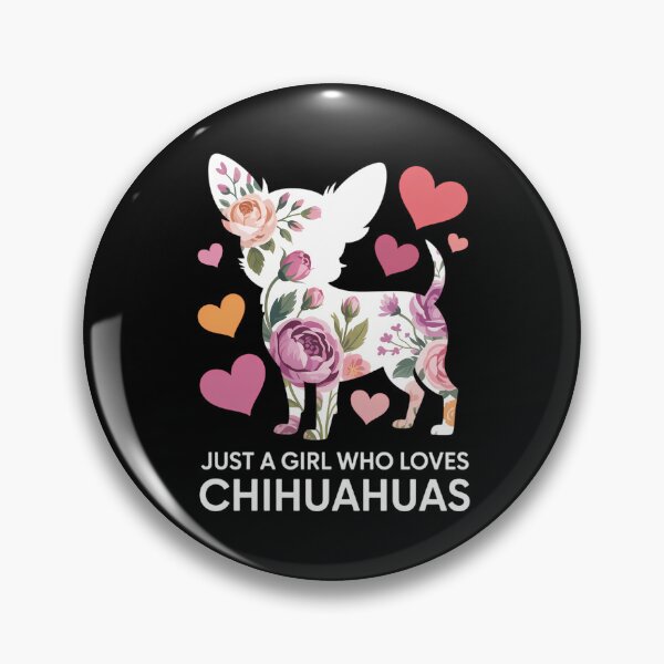 Item preview, Just A Girl Who Loves Chihuahuas Dog Flower Floral designed and sold by tiekanamac.