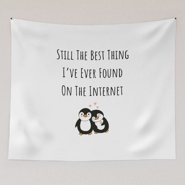 Item preview, Anniversary Gifts | Wedding Gifts | Valentines day | Still The Best Thing I’ve Ever Found On The Internet designed and sold by Charming-Sip.