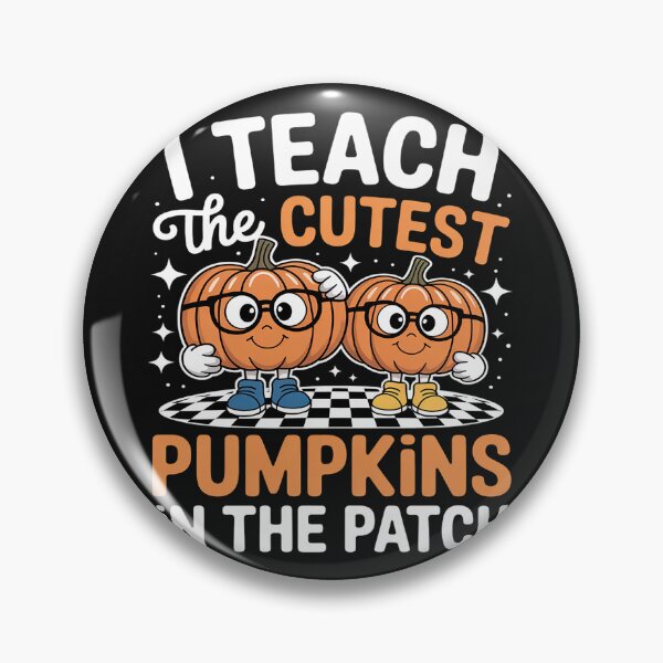 Item preview, Cute I Teach The Cutest Pumpkins In The Patch Funny school designed and sold by Rackaam.