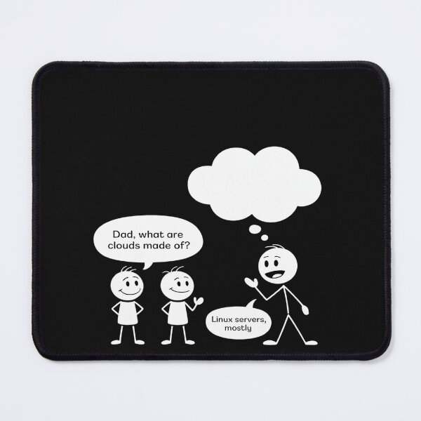Item preview, Dad What Are Clouds Made Of Linux Servers IT Programmer designed and sold by Rackaam.