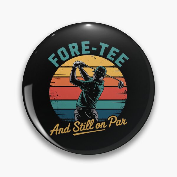 Item preview, Golf 40th Birthday Fore-tee and Still on Par designed and sold by joyouartArt.