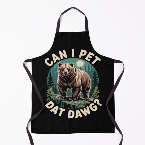 Item preview, Funny Bear Can I Pet Dat Dawg Hiker Animal Lovers designed and sold by Tatianamiobi.