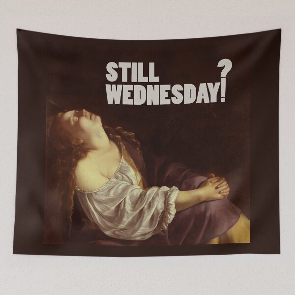 Item preview, Still Wednesday? designed and sold by Art & Coffee.