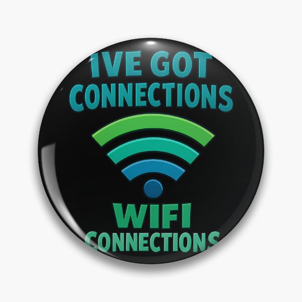 Item preview, Ive Got Connections Wifi Connections Tech Humor designed and sold by TeeTimeTreasure.