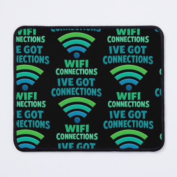 Item preview, Ive Got Connections Wifi Connections Tech Humor designed and sold by TeeTimeTreasure.