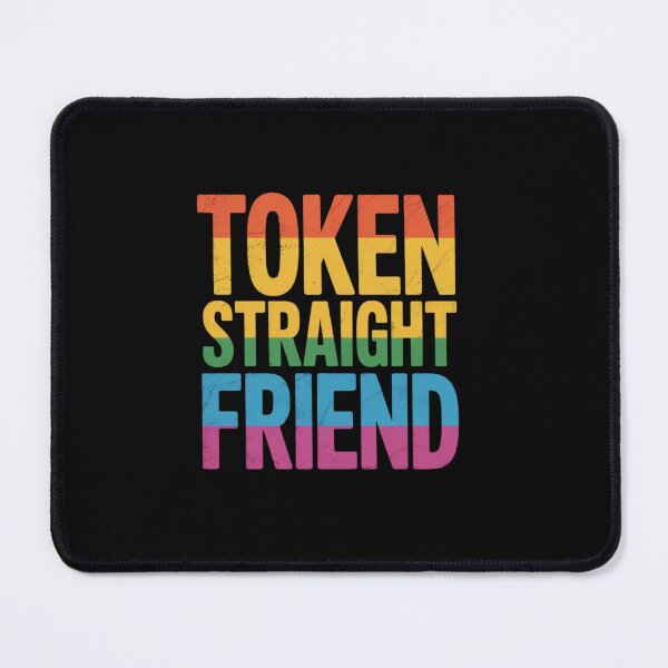 Item preview, Token Straight Friend Slang Queer Ally Gay Pride Stuff designed and sold by angolinnArt.