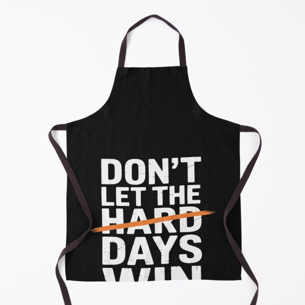 Item preview, Don't Let Hard Days Win designed and sold by BlueCreator-inc.