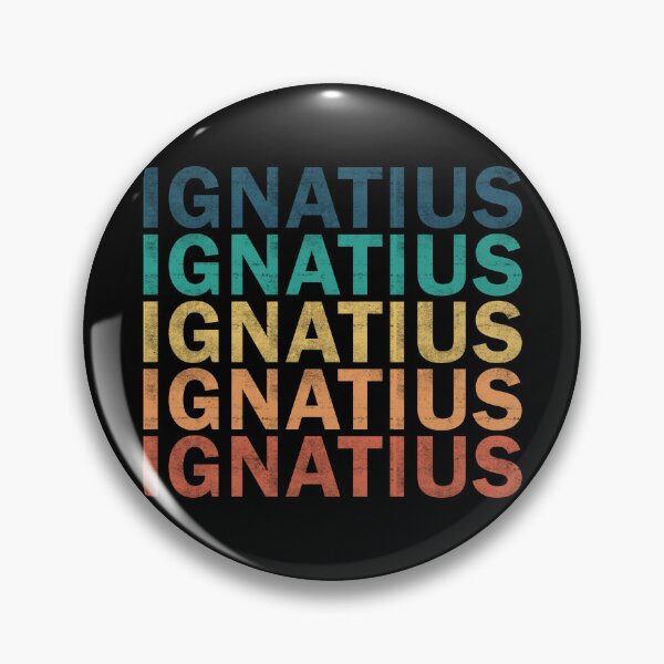 Item preview, Ignatius designed and sold by neyvrvdpez49.