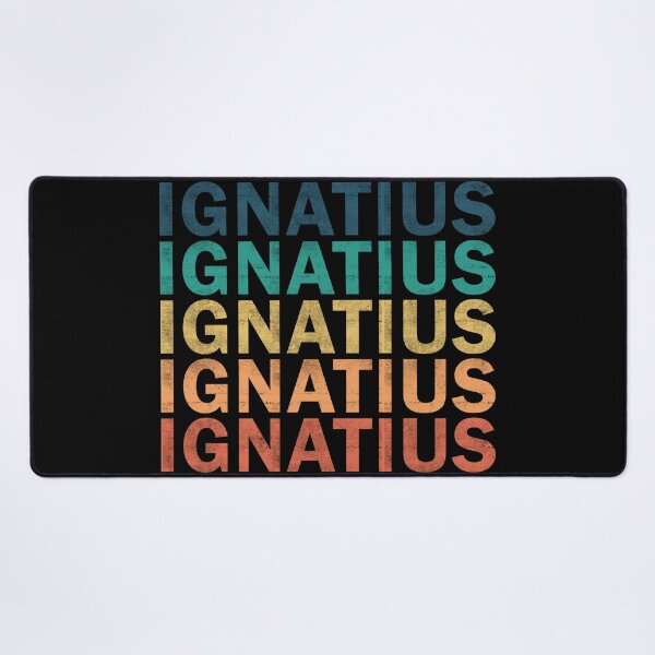 Item preview, Ignatius designed and sold by neyvrvdpez49.