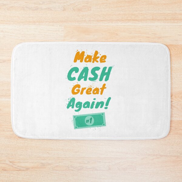 Item preview, Make Cash Great Again designed and sold by SIR13.